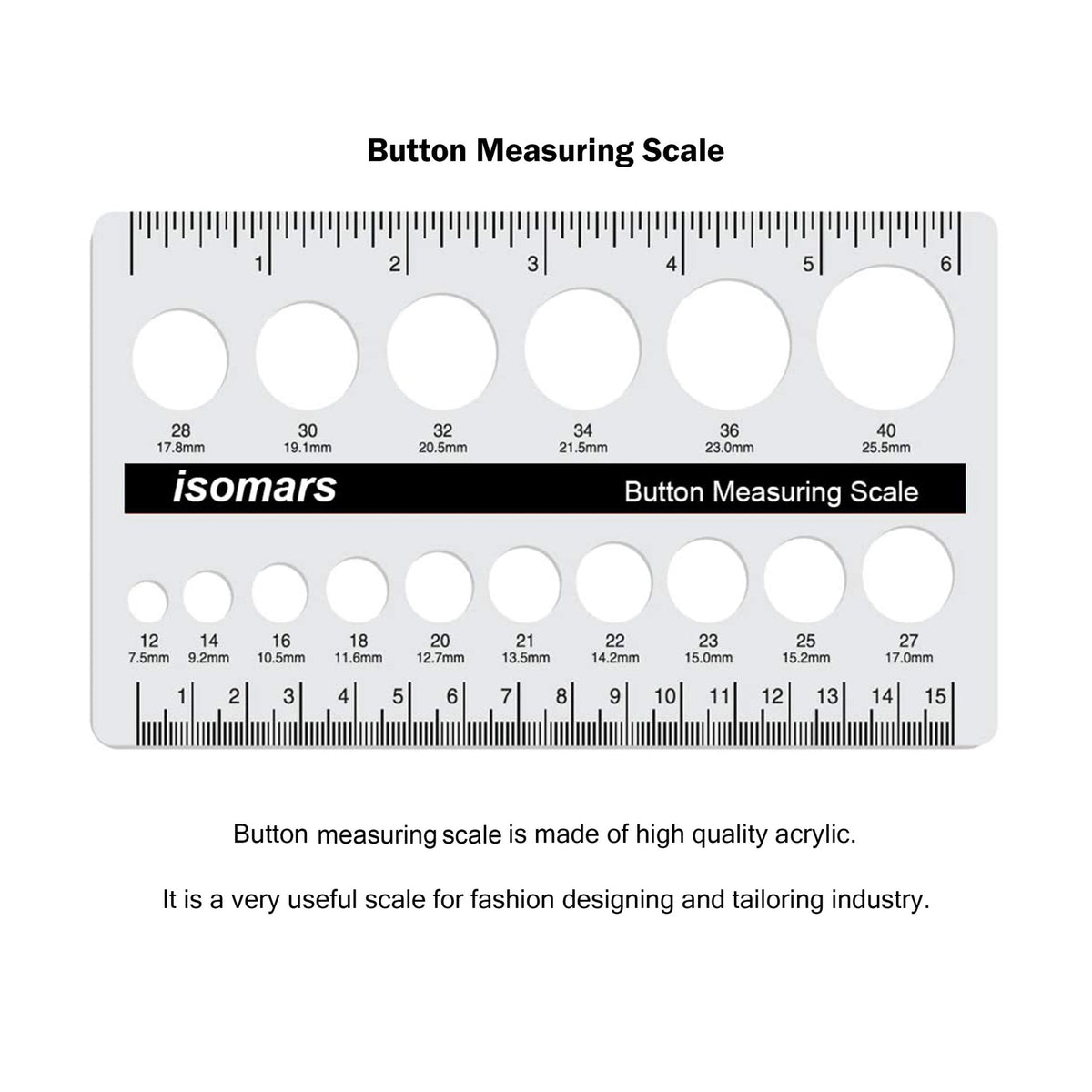 Isomars Acrylic Button Measuring Scale for Tailoring & Fashion Design - Isomars